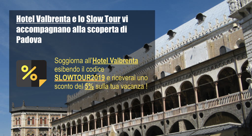 Padova Slow Tour | Hotelvalbrenta.com